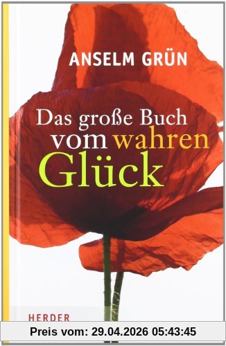 Das große Buch vom wahren Glück