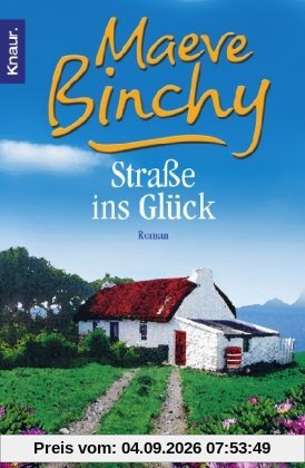 Straße ins Glück: Roman
