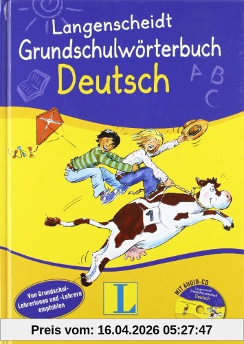 Langenscheidt Grundschulwörterbuch Deutsch - Buch mit Audio-CD: Über 1.000 Stichwörter (Langenscheidt Grundschulwörterbücher)