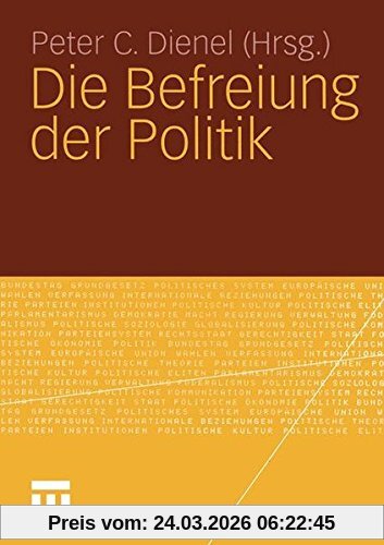 Die Befreiung der Politik