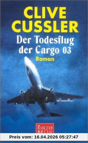 Der Todesflug der Cargo 03. Roman