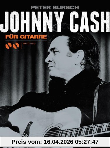 Johnny Cash für Gitarre. Ein Lehr- und Spielbuch (mit CD & DVD)