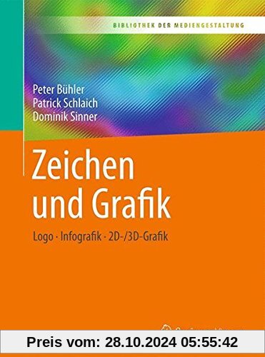 Zeichen und Grafik: Logo - Infografik - 2D-/3D-Grafik (Bibliothek der Mediengestaltung)