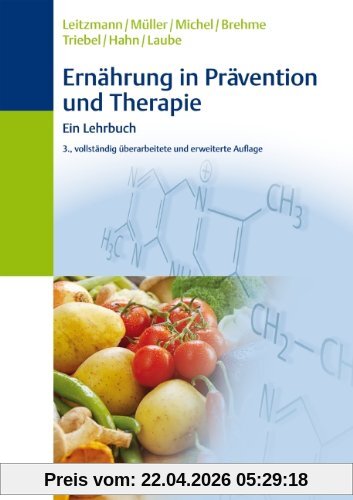 Ernährung in Prävention und Therapie: Ein Lehrbuch