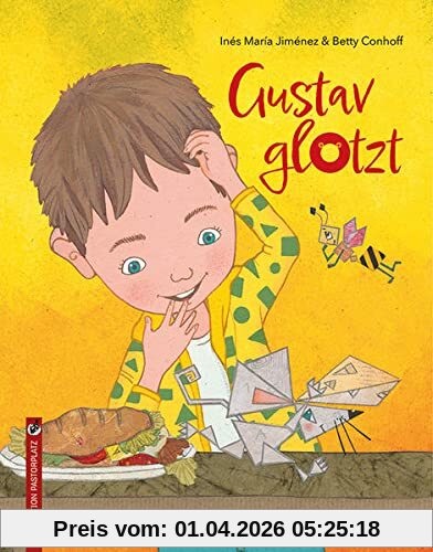 Gustav glotzt: Bilderbuch