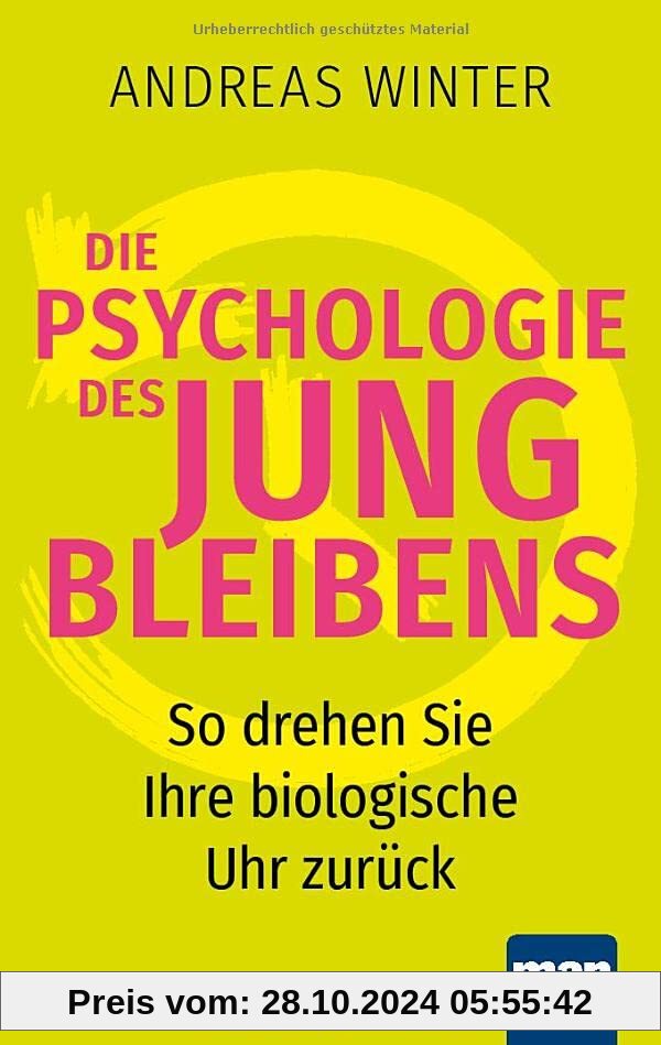 Die Psychologie des Jungbleibens: So drehen Sie Ihre biologische Uhr zurück