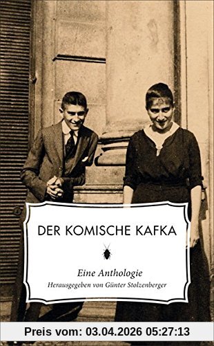 Der komische Kafka: Eine Anthologie (Literatur (Leinen))