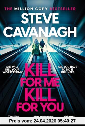 Kill For Me Kill For You: THE INSTANT TOP FIVE SUNDAY TIMES BESTSELLER