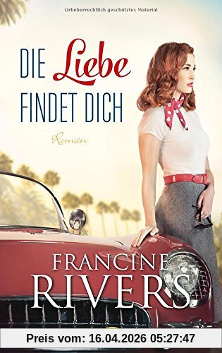 Die Liebe findet dich: Roman.
