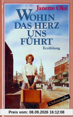 Wohin das Herz uns führt