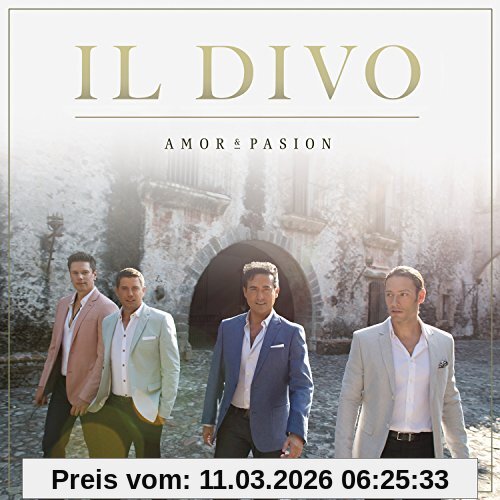 Il Divo Amor & Pasion