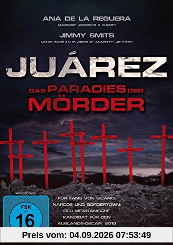 Juarez- Das Paradies der Mörder
