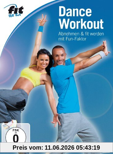 Fit for Fun - Dance-Workout: Abnehmen & fit werden mit Fun-Faktor