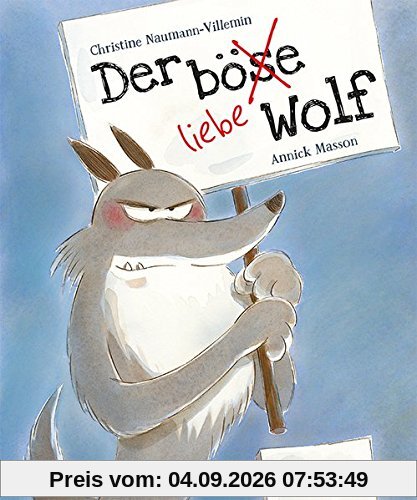 Der böse liebe Wolf