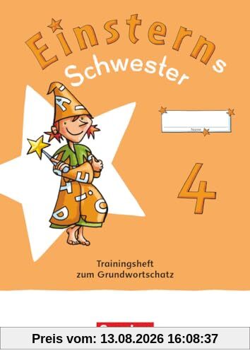 Einsterns Schwester - Sprache und Lesen - Neubearbeitung 2022 - 4. Schuljahr: Trainingsheft zum Grundwortschatz - Verbrauchsmaterial