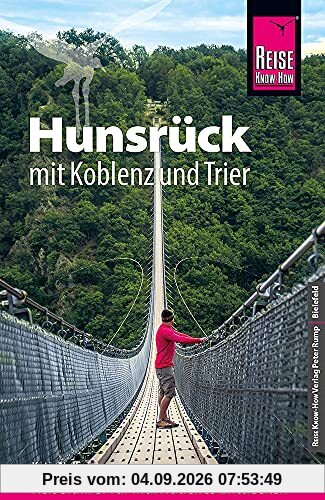 Reise Know-How Reiseführer Hunsrück mit Koblenz und Trier