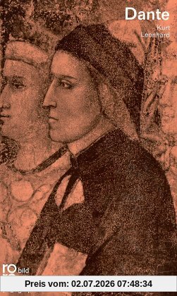 Kurt Leonhard Dante Alighieri, Mit Selbstzeugnissen Und Bilddokumenten