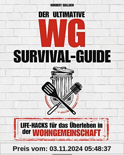 Der ultimative WG-Survival-Guide: Life-Hacks für das Überleben in der Wohngemeinschaft