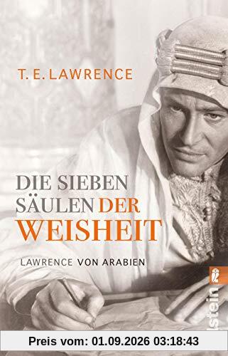 Die sieben Säulen der Weisheit: Lawrence von Arabien