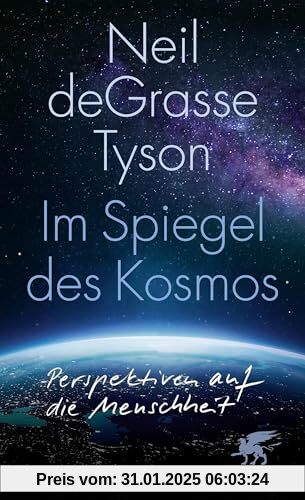 Im Spiegel des Kosmos: Perspektiven auf die Menschheit