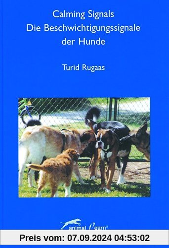 Calming Signals - Die Beschwichtigungssignale der Hunde