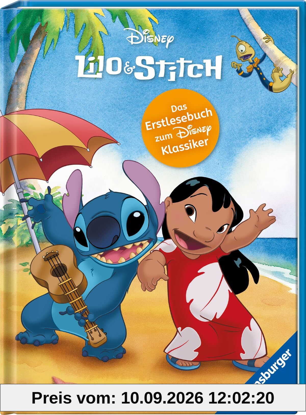Disney Lilo und Stitch: Das offizielle Erstlesebuch zum Disney-Klassiker- die originale Geschichte - für Kinder ab 7 Jahre - Mit Bildern aus dem Kinderfilm
