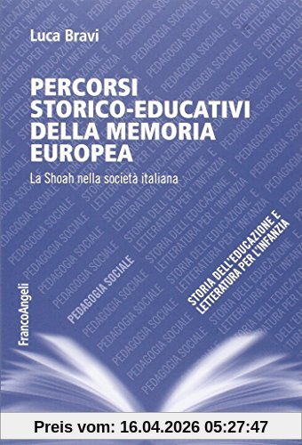 Percorsi storico-educativi della memoria europea. La Shoah nella società italiana