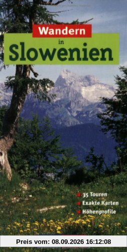 Wandern in Slowenien. DuMont aktiv: 35 Touren, exakte Karten, Höhenprofile