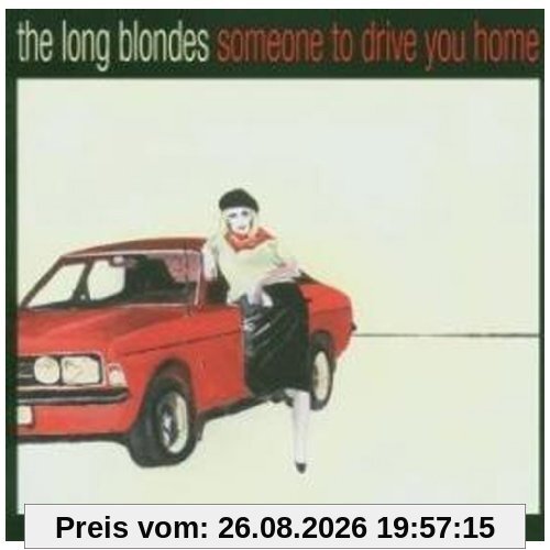 Someone to Drive You Home