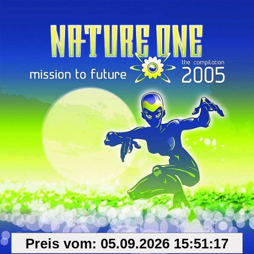 Nature One 2005-Mission to Future