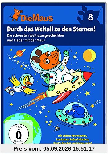 Die Sendung mit der Maus 8 - Durch das Weltall zu den Sternen!