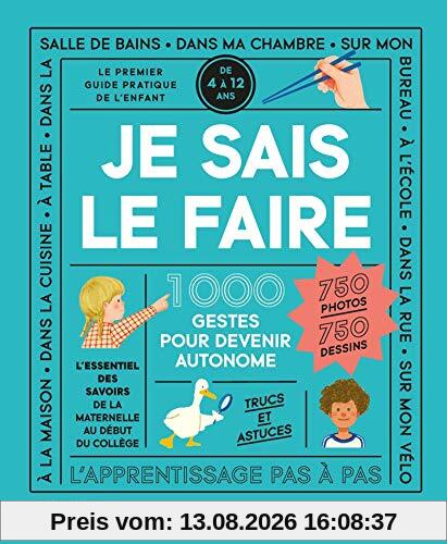 Je sais le faire : 1.000 gestes pour devenir autonome