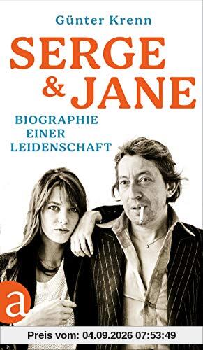 Serge und Jane: Biographie einer Leidenschaft