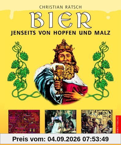 Bier. Jenseits von Hopfen und Malz