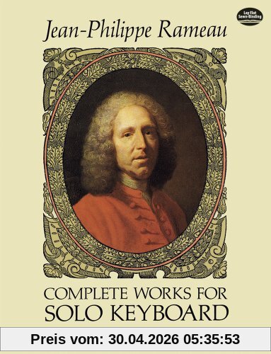J.P. Rameau  Complete Works For Solo Keyboard (Dover Music for Piano)