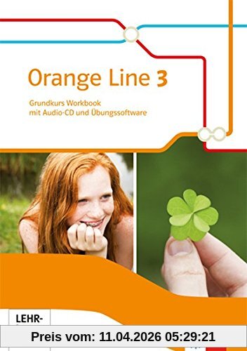 Orange Line / Workbook mit Audio-CD und Übungssoftware 7. Schuljahr: Ausgabe 2014 / Grundkurs