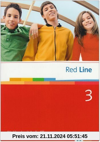 Red Line. Unterrichtswerk für Realschulen: Red Line Workbook 3. Klasse 7: BD 3