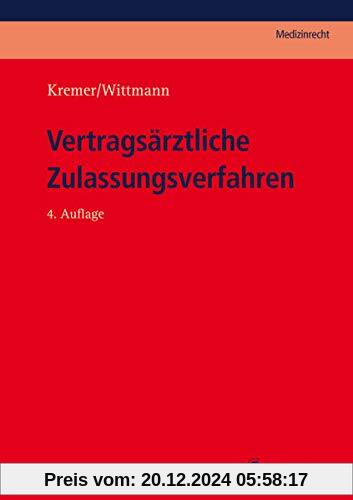 Vertragsärztliche Zulassungsverfahren (C.F. Müller Medizinrecht)