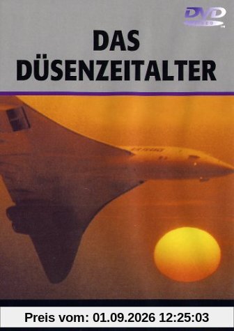 Das Düsenzeitalter - Eine neue Dimension des Fliegens