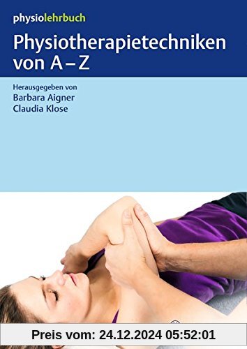 Physiotherapietechniken von A-Z