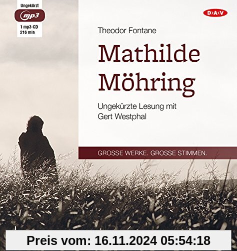 Mathilde Möhring: Ungekürzte Lesung mit Gert Westphal (1 mp3-CD)