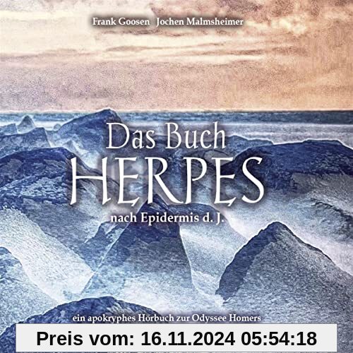 Das Buch Herpes - Von Epidermis d.J.: Ein apokryphes Hörbuch der Odyssee nach Homer - -WortArt