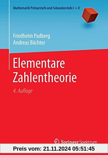 Elementare Zahlentheorie (Mathematik Primarstufe und Sekundarstufe I + II)