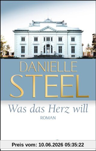 Was das Herz will: Roman
