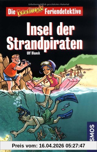 Die Baadingoo Feriendetektive. Insel der Strandpiraten