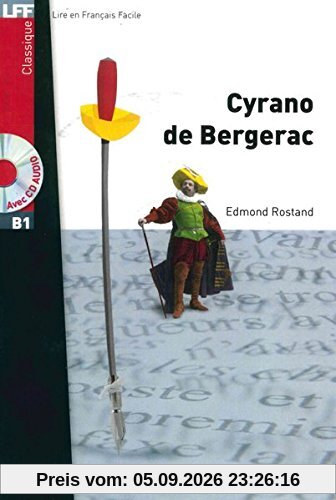 Niveau B1: Cyrano de Bergerac: Lektüre + Audio-CD