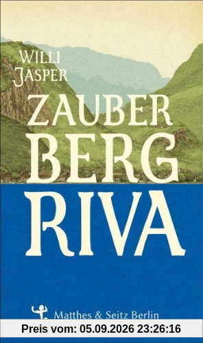 Zauberberg Riva
