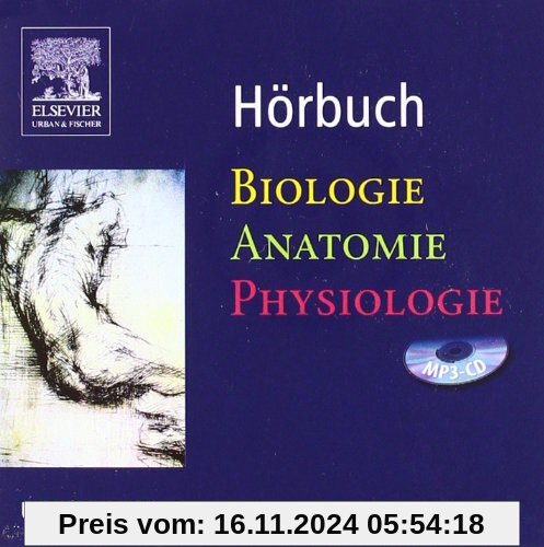 Hörbuch Biologie Anatomie Physiologie