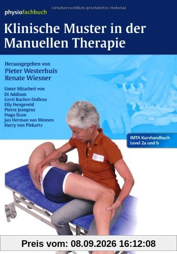 Klinische Muster in der Manuellen Therapie: IMTA-Kurshandbuch Level 2a und b