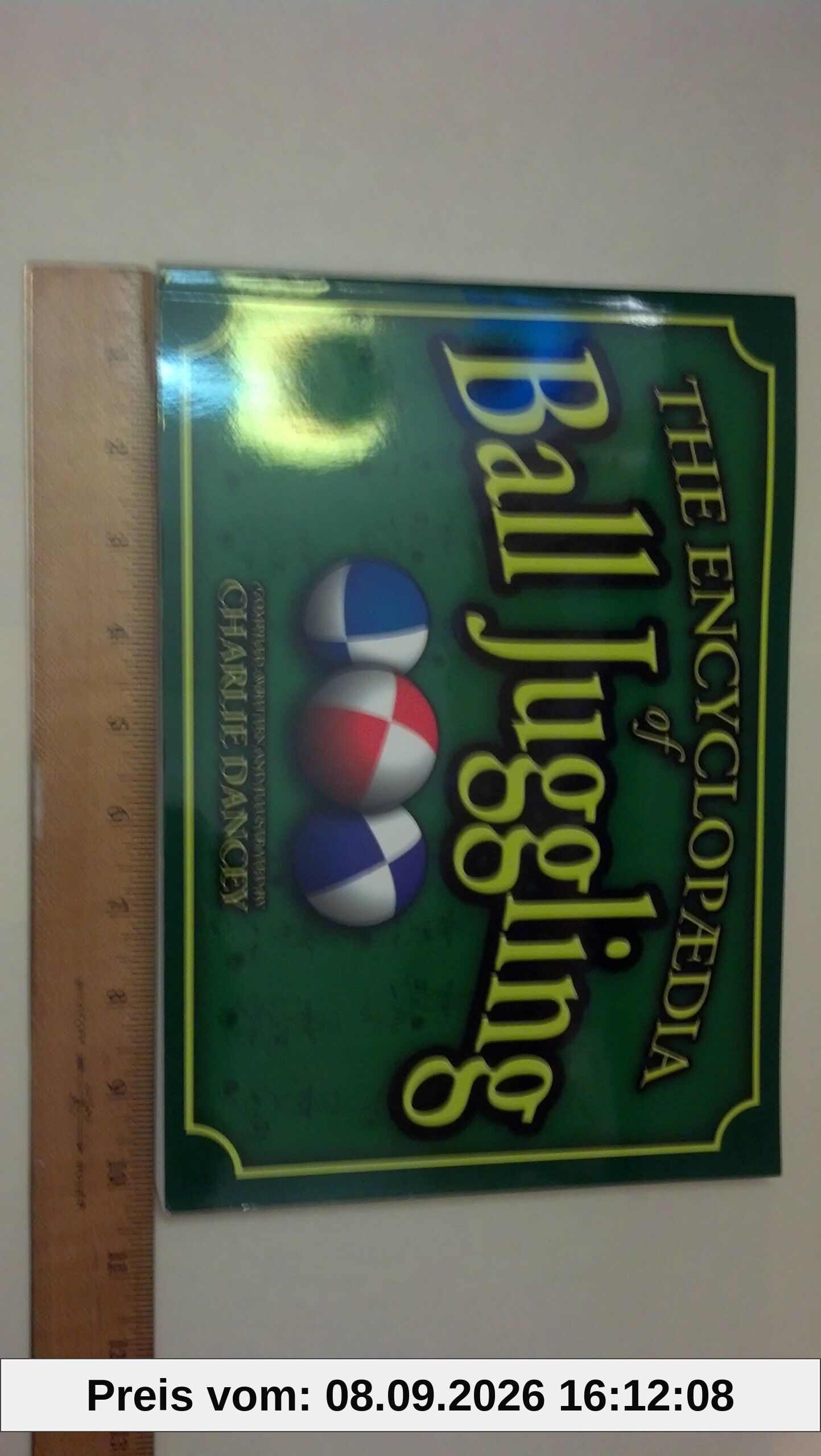 Charlie Dancey's Encyclopaedia of Ball Juggling